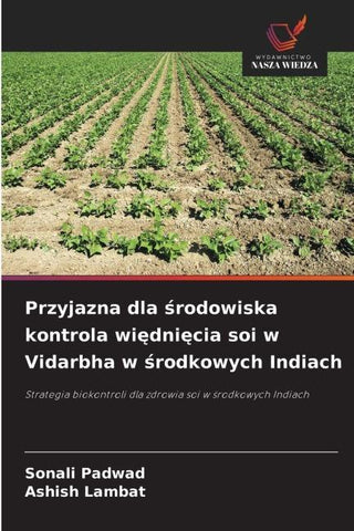 Przyjazna dla ¿rodowiska kontrola wi¿dni¿cia soi w Vidarbha w ¿rodkowych Indiach