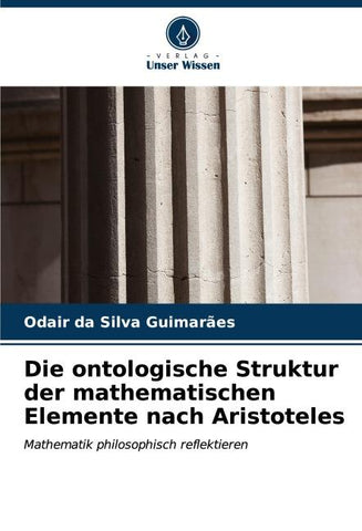 Die ontologische Struktur der mathematischen Elemente nach Aristoteles