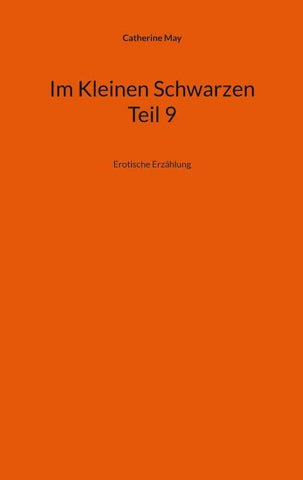 Im Kleinen Schwarzen - Teil 9