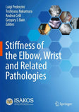 Stiffness of the Elbow, Wrist and Related Pathologies