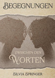 Begegnungen zwischen den Worten