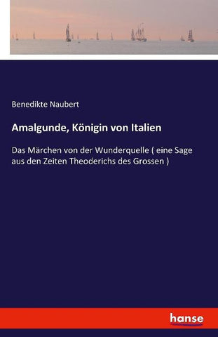 Amalgunde, Königin von Italien