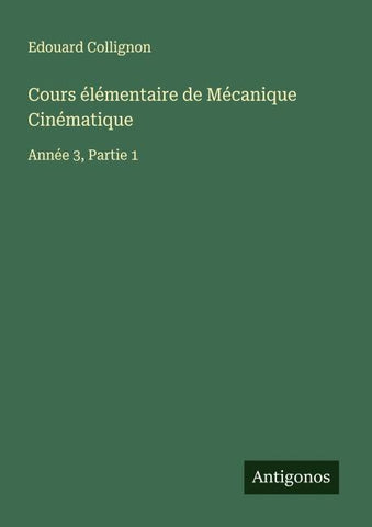 Cours élémentaire de Mécanique Cinématique