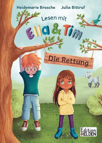 Lesen mit Ella und Tim - Die Rettung: Erstlesebuch für Kinder mit einfachen Worten und Bildern