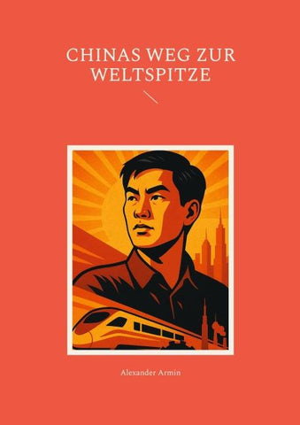 Chinas Weg zur Weltspitze
