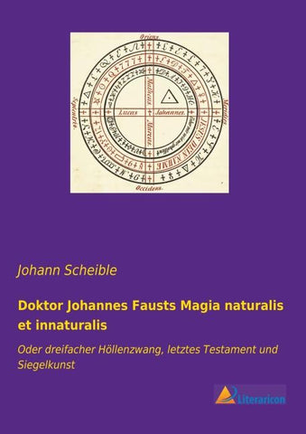 Doktor Johannes Fausts Magia naturalis et innaturalis