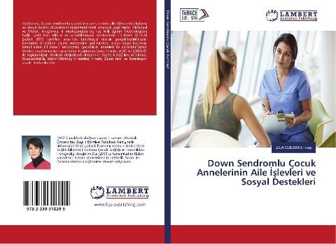 Down Sendromlu Çocuk Annelerinin Aile ¿¿levleri ve Sosyal Destekleri