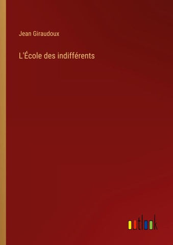 L'École des indifférents