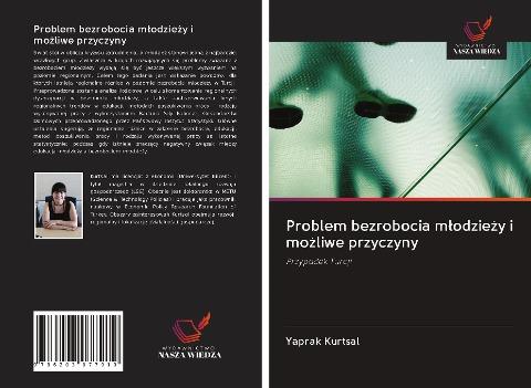Problem bezrobocia m¿odzie¿y i mo¿liwe przyczyny