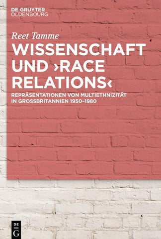 Wissenschaft und ›race relations‹