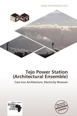 Tejo Power Station (Architectural Ensemble)