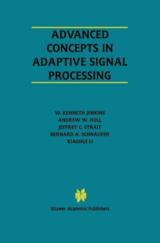 Advanced Concepts in Adaptive Signal Processing
