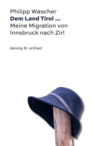 Dem Land Tirol ...