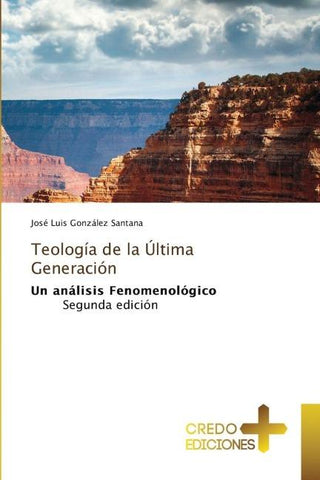 Teología de la Última Generación