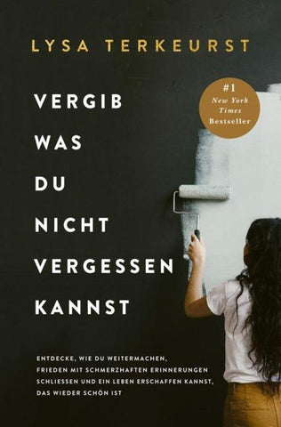 Vergib was du nicht vergessen kannst