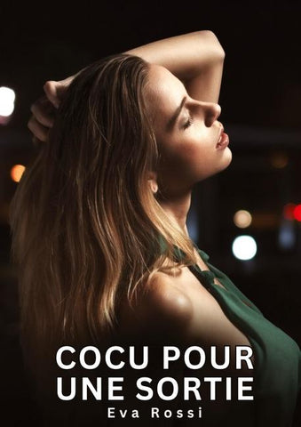Cocu pour une Sortie