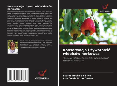 Konserwacja i ¿ywotno¿¿ widelców nerkowca