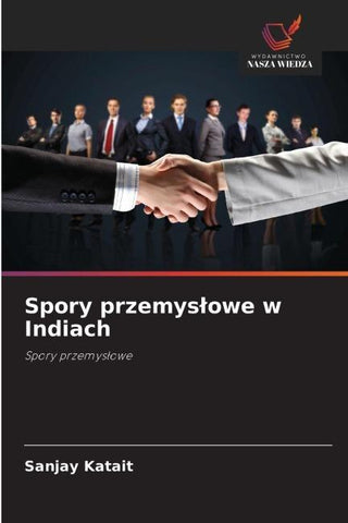 Spory przemys¿owe w Indiach