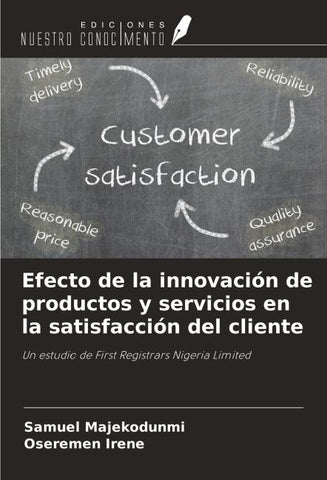 Efecto de la innovación de productos y servicios en la satisfacción del cliente