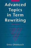 Advanced Topics in Term Rewriting
