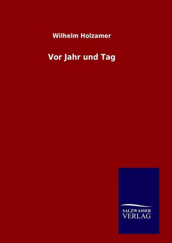 Vor Jahr und Tag
