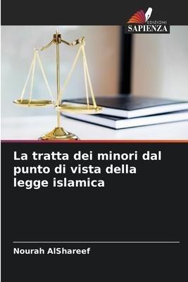 La tratta dei minori dal punto di vista della legge islamica