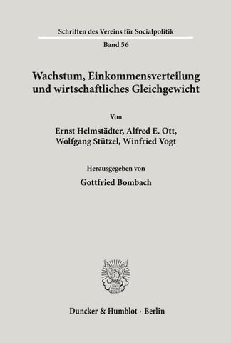 Wachstum, Einkommensverteilung und wirtschaftliches Gleichgewicht.