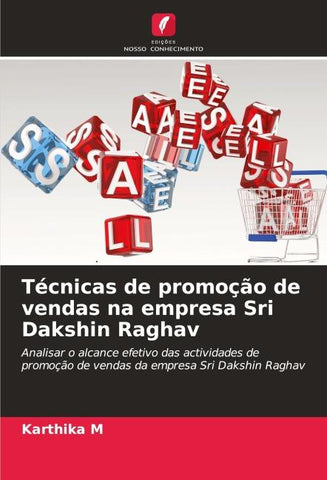 Técnicas de promoção de vendas na empresa Sri Dakshin Raghav