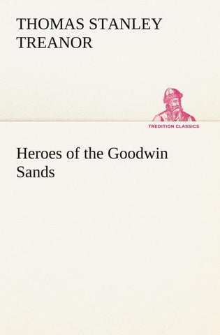 Heroes of the Goodwin Sands