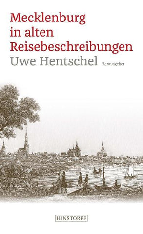 Mecklenburg in alten Reisebeschreibungen