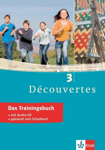 Découvertes 3 - Das Trainingsbuch