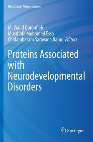 Proteins Associated with Neurodevelopmental Disorders