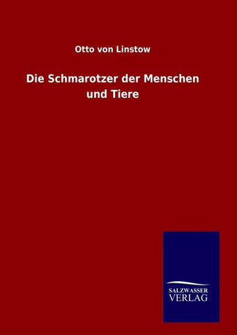 Die Schmarotzer der Menschen und Tiere