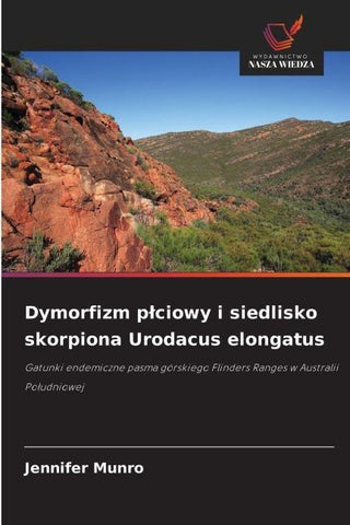 Dymorfizm p¿ciowy i siedlisko skorpiona Urodacus elongatus