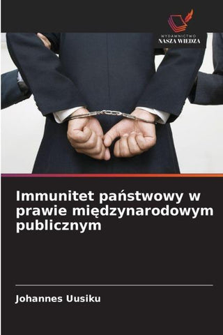 Immunitet pa¿stwowy w prawie mi¿dzynarodowym publicznym