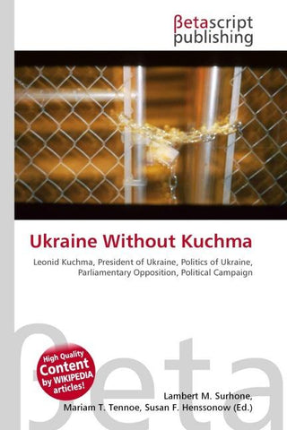 Ukraine Without Kuchma