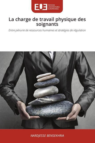 La charge de travail physique des soignants