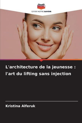 L'architecture de la jeunesse : l'art du lifting sans injection