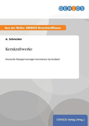 Kernkraftwerke