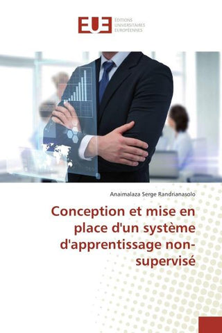 Conception et mise en place d'un système d'apprentissage non-supervisé