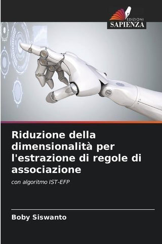 Riduzione della dimensionalità per l'estrazione di regole di associazione