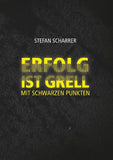 ERFOLG IST GRELL