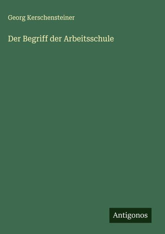 Der Begriff der Arbeitsschule
