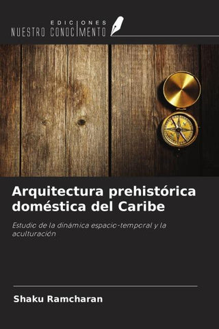 Arquitectura prehistórica doméstica del Caribe