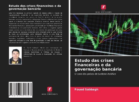 Estudo das crises financeiras e da governação bancária