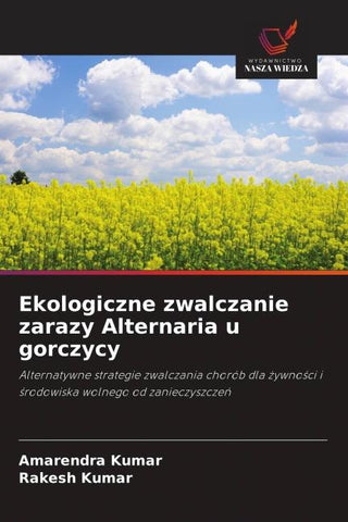 Ekologiczne zwalczanie zarazy Alternaria u gorczycy