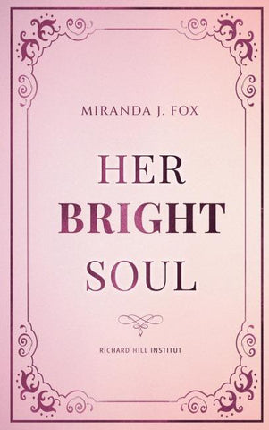 Her BRIGHT Soul