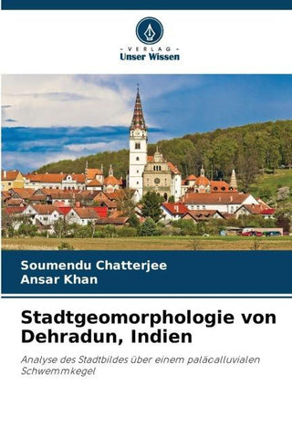 Stadtgeomorphologie von Dehradun, Indien