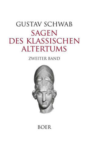 Sagen des klassischen Altertums Band 2