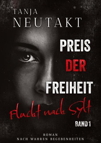 Preis der Freiheit: Flucht nach Sylt